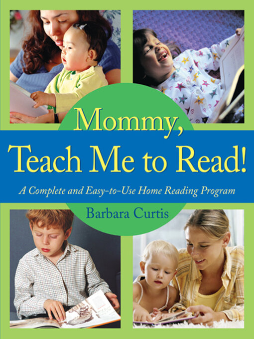 Title details for Mommy, Teach Me to Read! by Barbara Curtis - Available